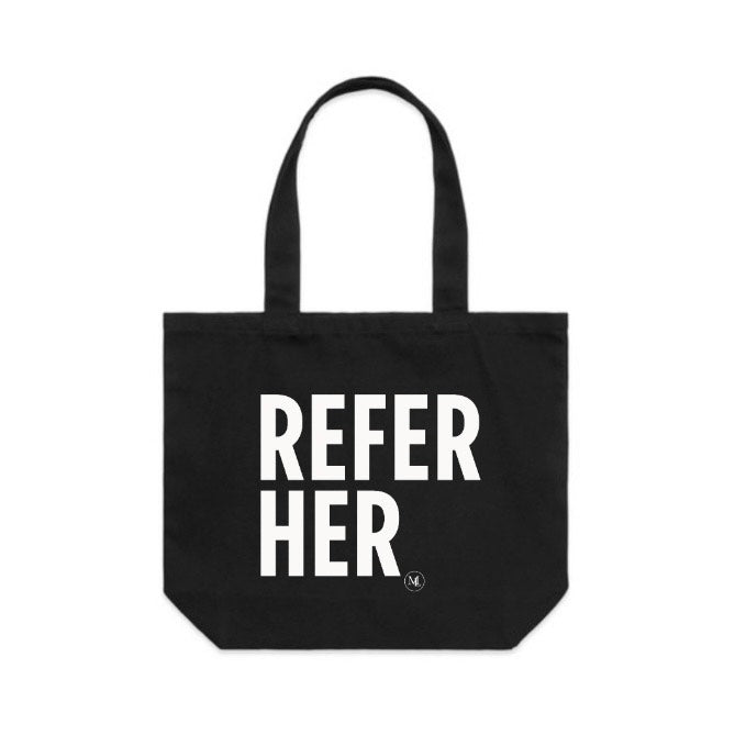Refer Her Tote - Large