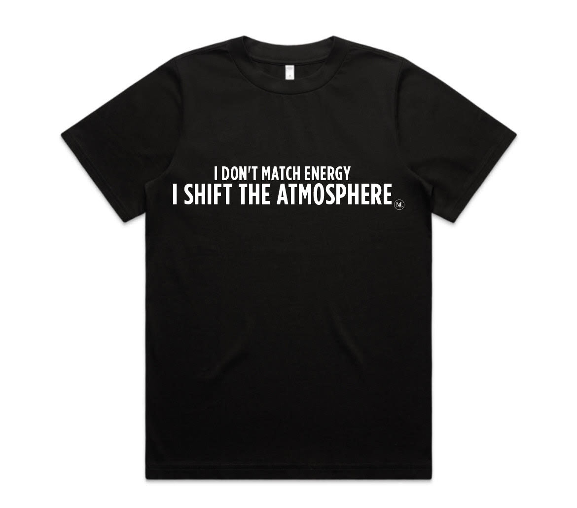 Shift The Atmosphere Designer TShirt